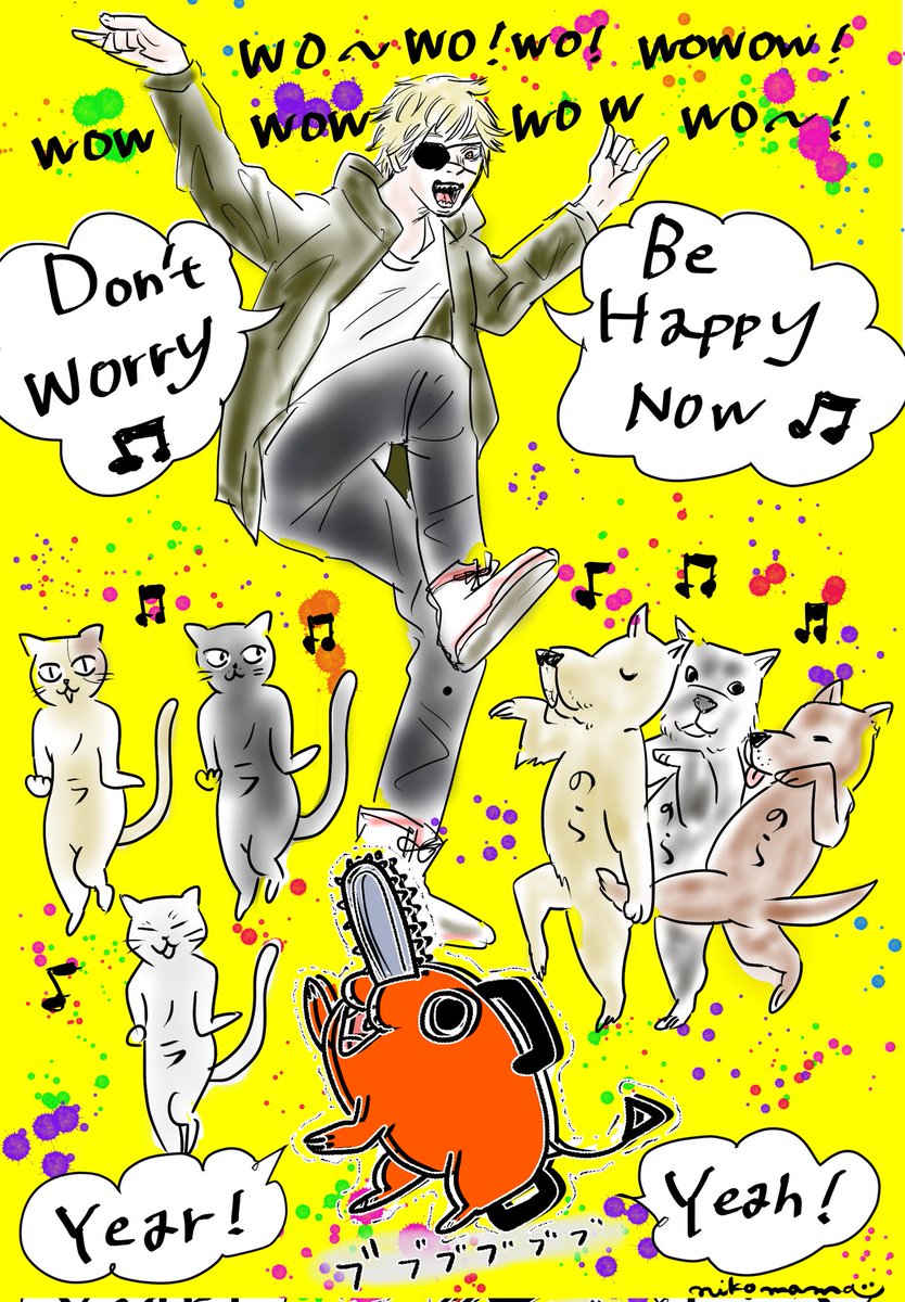 デンジとポチタが似合う曲 【Don't Worry Be Happy】 https://piped.kavin.rocks/d-diB65scQU  和訳   絵、雑ですみません(^_^;)