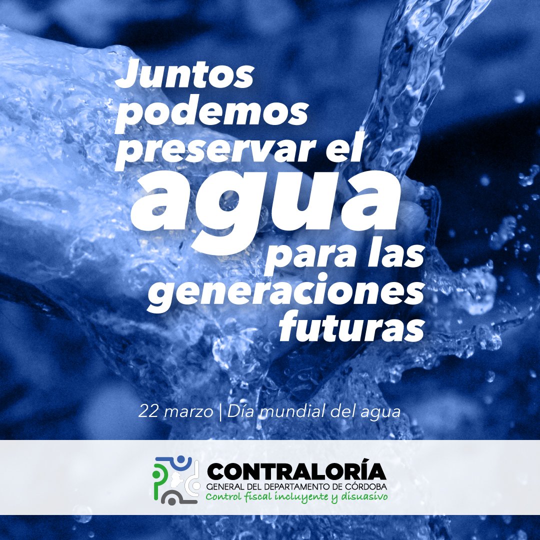 El Día Mundial del Agua se celebra  el 22M para concienciar sobre la importancia del agua dulce y la gestión sostenible de los recursos hídricos. En la <a href="/Contraloria_Cba/">Contraloria Cordoba</a>, nos unimos a esta celebración y reiteramos nuestro compromiso con la preservación del agua y su uso racional.