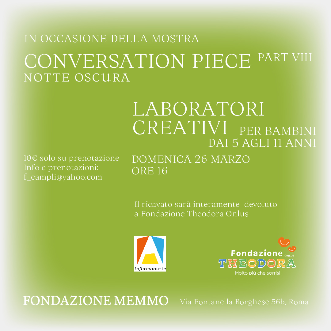 Sunday March 26: double events at the Fondazione Memmo! At 16, the Fondazione will host a workshop for children between 5 -11 years old. Info: f_campli@yahoo.com. After the workshop, there will be the finissage of the show: the best occasion for saying goodbye to Notte Oscura!