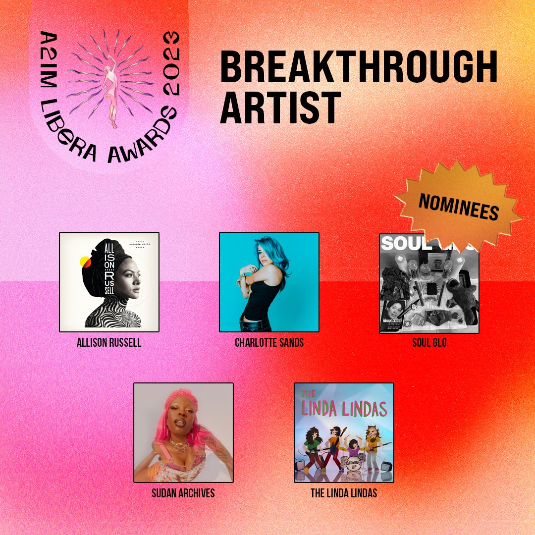 Congratulations to the Libera Awards 2023 nominees for Breakthrough Artist💖⭐️ @outsidechild13 @charlottesands @soulglophl @sudanarchives @thelindalindas