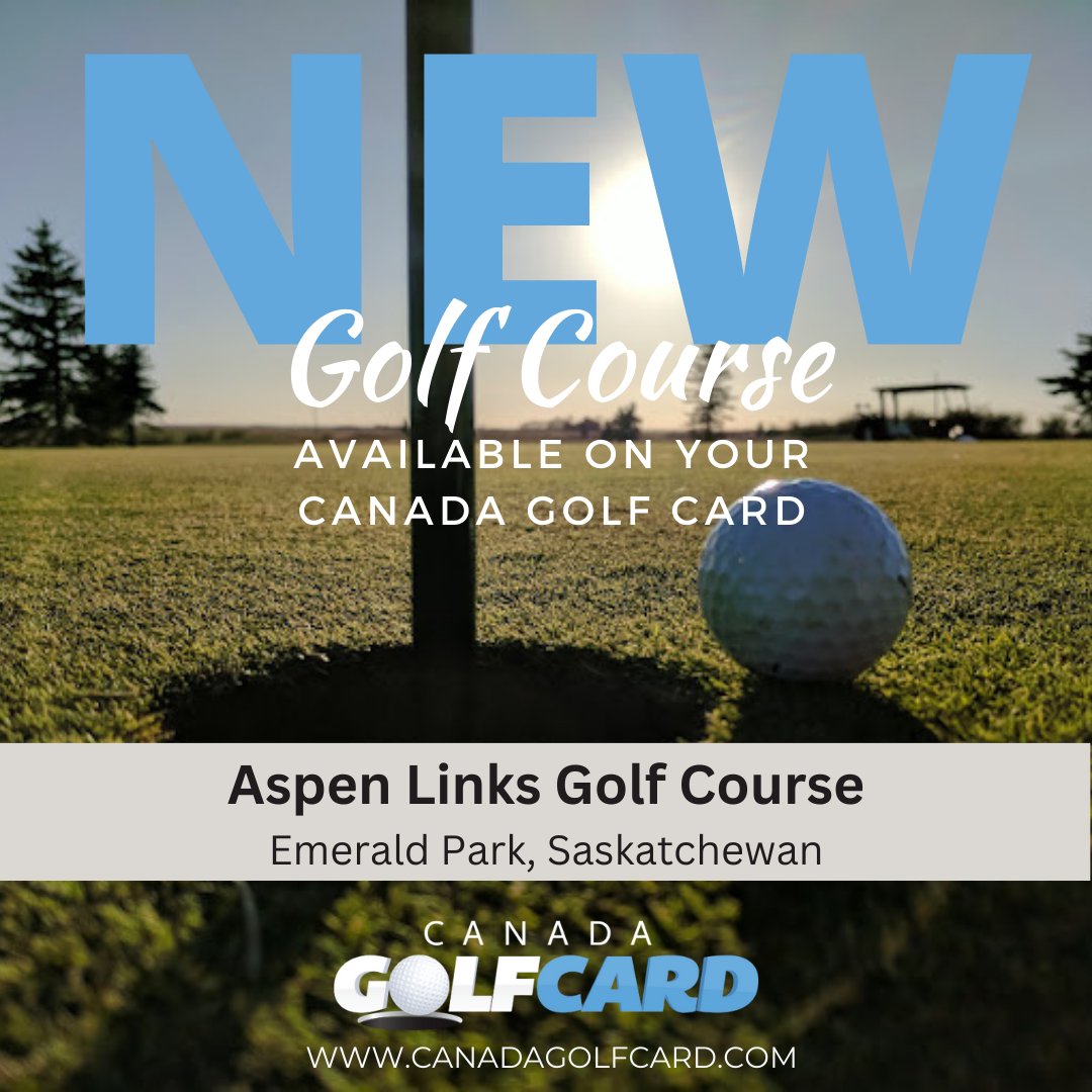 CanadaGolfCard's tweet image. New Course! 
Aspen Links Golf Course – Emerald Park, Saskatchewan
Canada’s #1 Golf Discount Program! 
CELEBRATING 10 YEARS OF GOLF SAVINGS! 
Play More, Save More!! 
canadagolfcard.com

#golf #saveongolf #canadagolfcard