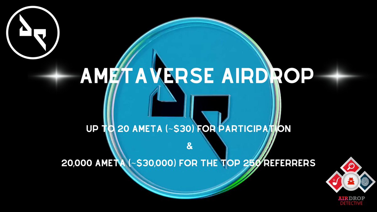🔍 AMETAVERSE #Airdrop

💲Reward: Up to 20 AMETA (~$30) + 20K AMETA  (~$30K) referral pool

🔴 Start the airdrop bot t.me/AMETAVERSEAird…

🔘 Do the tasks on the bot &amp; submit your data

🔘 Details: t.me/AirdropDetecti…

#Airdrops #AMETAVERSE #Bitcoin #AirdropDet