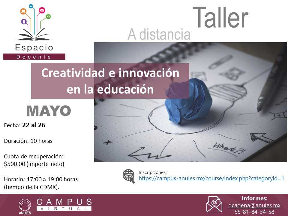 Participa en los Talleres que Espacio Docente <a href="/AnuiesDocente/">Espacio Docente</a>  de la <a href="/ANUIES/">ANUIES</a> tiene para ti.

Inscripciones:  campus-anuies.mx/course/index.p…
