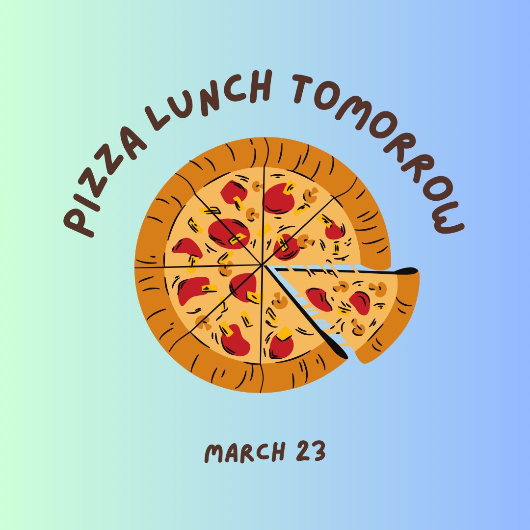 HillmountSC's tweet photo. Reminder: Pizza lunch tomorrow for those who have already placed their order!🍕 https://t.co/0A0zHsptRg
