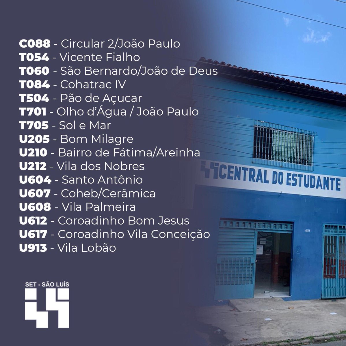 setsaoluis's tweet photo. 👉🏻 Confere aí a lista de alguns coletivos que passam pela Central Estudantil, no Apeadouro 🚌
•O SET mais próximo de você! 🤜🤛
#SetSlz #transportes #SaoLuis #Ilhadoamor #onibus #usuario #transito #busao #centraldoestudante https://t.co/gi4R6JhqTr