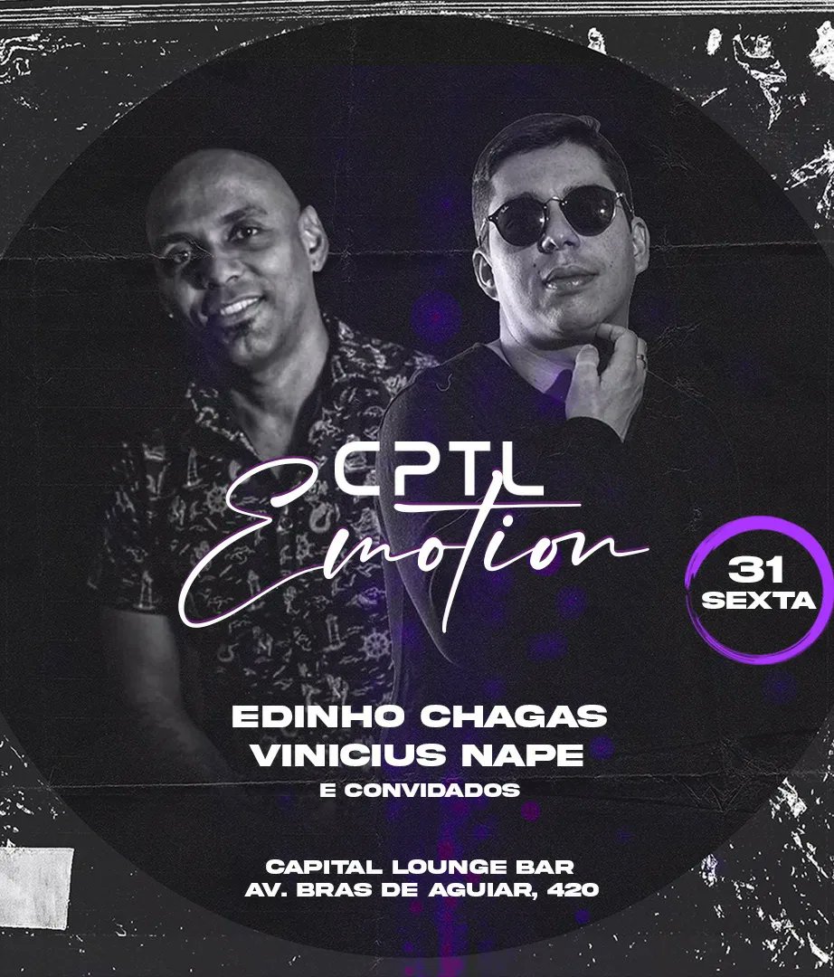 edinhochagasdj's tweet photo. 31.03 - Save The Date! Aproveite cada segundo e se permita sentir tudo o que estiver ao seu alcance. Vamos juntos viver novas e grandes emoções no @capitalloungebar
com a festa 'CAPITAL EMOTION'
- Vendas: 98192-3038
- Endereço: Av. Brás de Aguiar, 420. https://t.co/sd0U22Xjwd