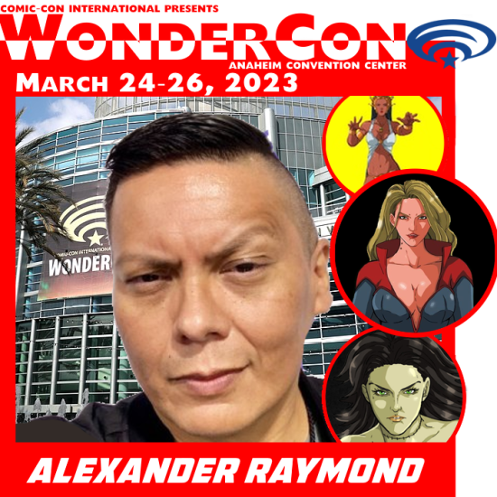 Strategize Geek Media Opportunities With Alexander “Monstar” Raymond At Wondercon @MonstarPR @StarFactoryPR