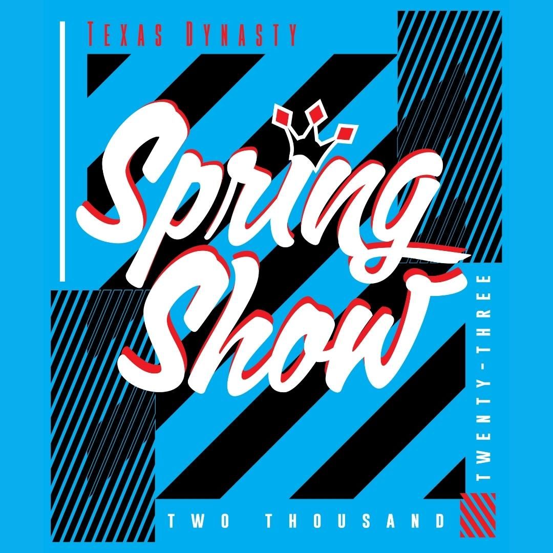 TexasDynasty's tweet photo. Don't miss the annual Spring Show! - https://t.co/vEwuYk6cUY

Register Here:
https://t.co/00BpZ1UOBi https://t.co/WThMGTHAP3