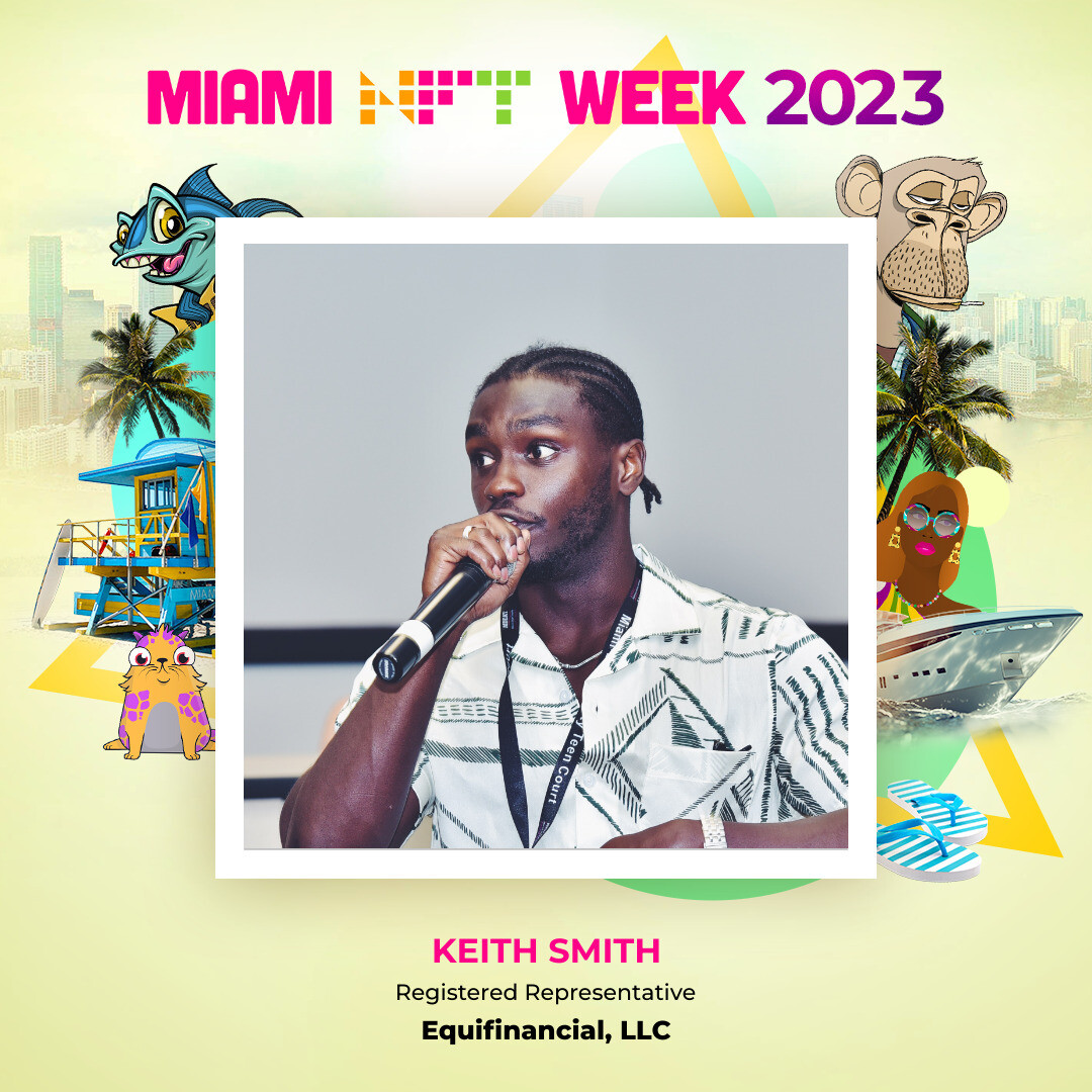 MiamiNFTweek's tweet image. We are proud to announce @keithdlt as a speaker at #MiamiNFTWeek! He is an accredited investor, licensed investment broker agent, and commercial realtor. #financialeducation  miaminftweek.com/speakers/keith…