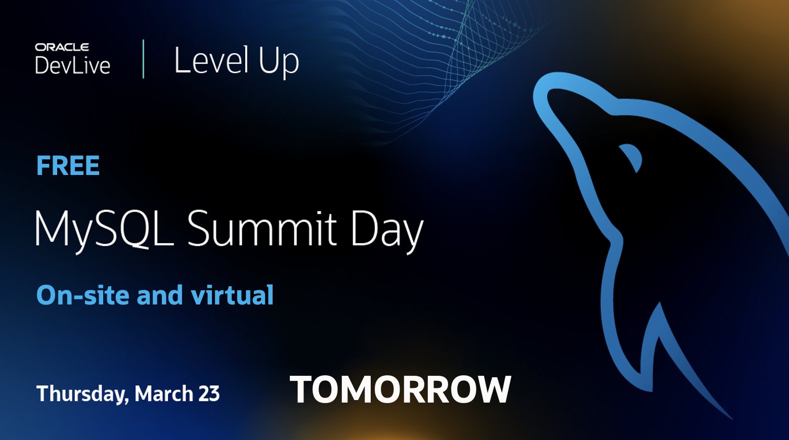 MySQL on Twitter "[FREE MySQL Summit]TOMORROW MAR 23 10AM5PM. In