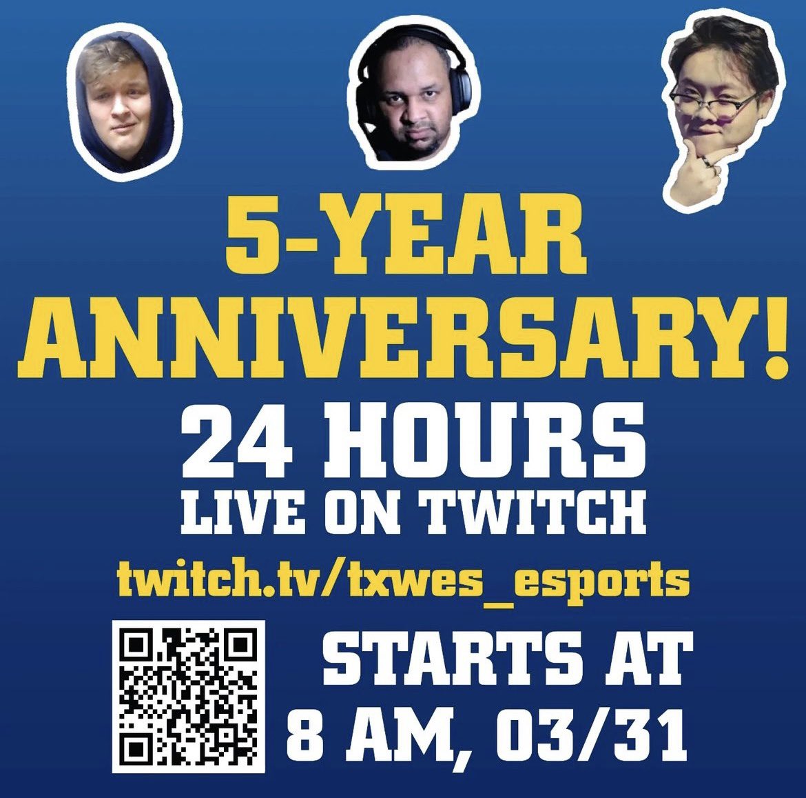 txwes_esports's tweet photo. To celebrate 5 years of excellence and graduating amazing students join Eugene, Nick, and Michael for a 24 hour livestream! https://t.co/16H3w0mLmH