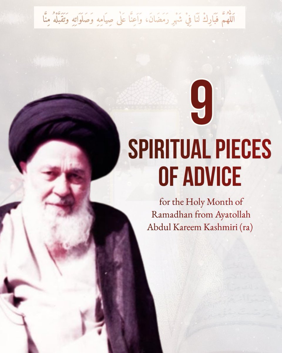 uniofmahdi's tweet photo. 9 Spiritual Pieces of Advice for the Holy Month of Ramadhan from Ayatollah Abdul Kareem Kashmiri (ra) https://t.co/K8tLzfrzra