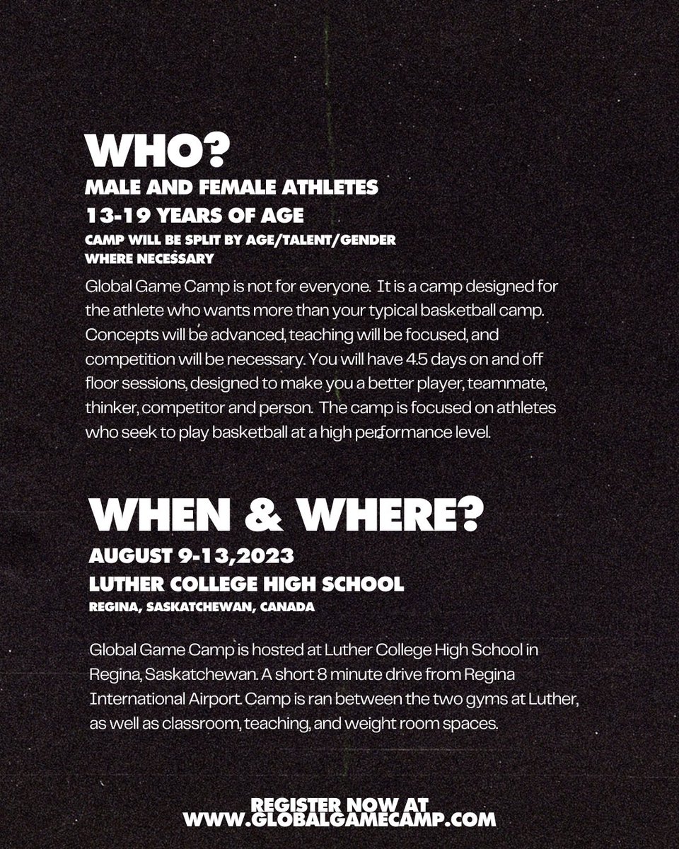 Introducing Global Game Camp.
August 9-13, 2023
Regina, Sk

The International Basketball Camp that is bringing coaches and athletes from all over the world together for unforgettable overnight camp experience.

The game has gone global.
globalgamecamp.com