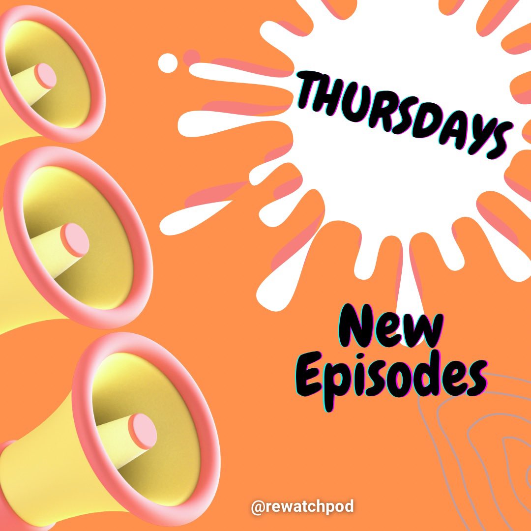 rewatchpod_'s tweet photo. We’re starting a New Show tomorrow‼️ https://t.co/agmbD8Is89