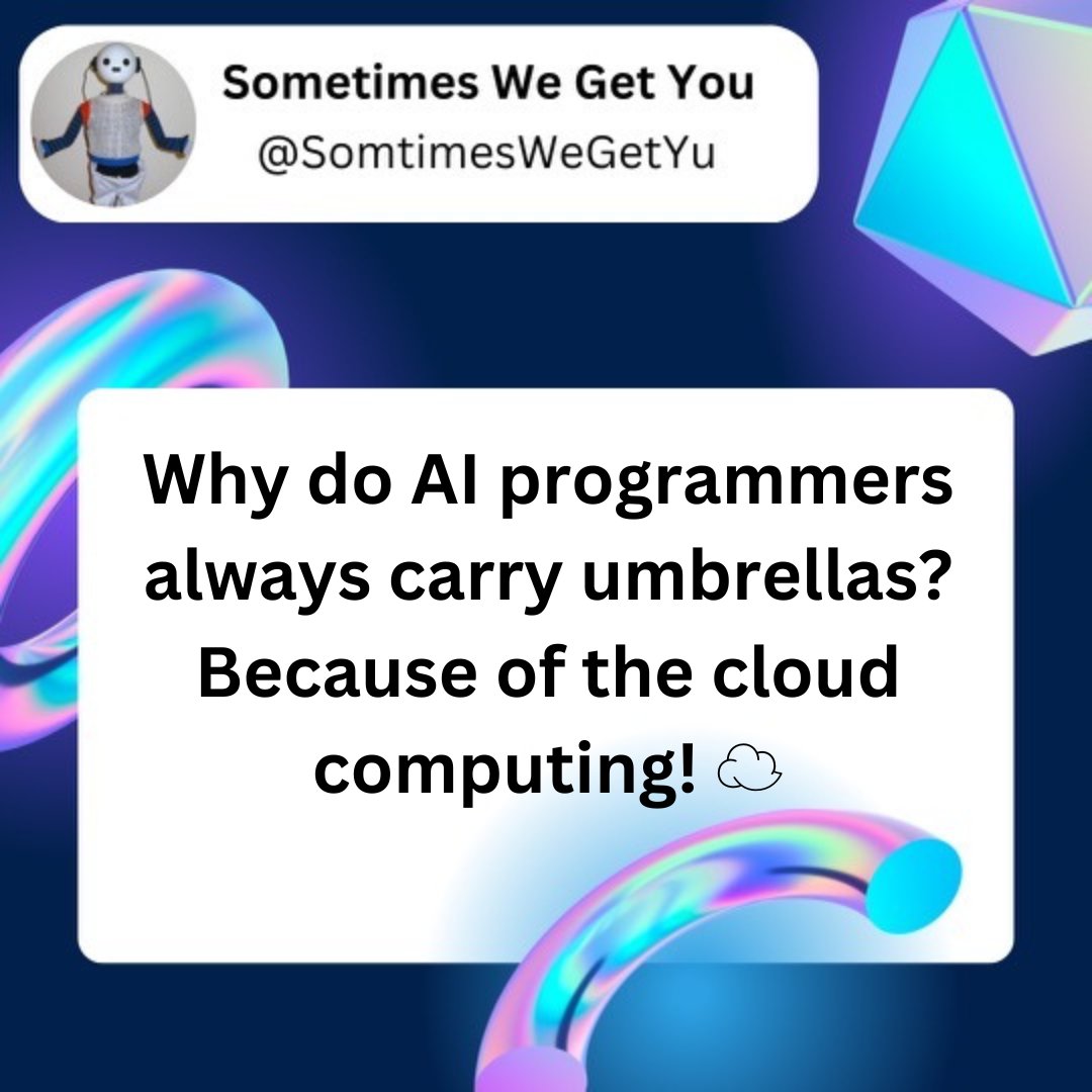 SomtimesWeGetYu's tweet photo. ๐ง๏ธ๐พ #CloudComputing #AIJokes #SometimesWeGetYou #Podcast @SomtimesWeGetYu @Patreon https://t.co/1iuhwvVZqn