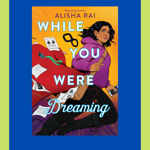 super excited for YA author @AlishaRai's debut with #WhileYouWereDreaming, a YA romance featuring viral online fame, fake dating, and a love triangle!