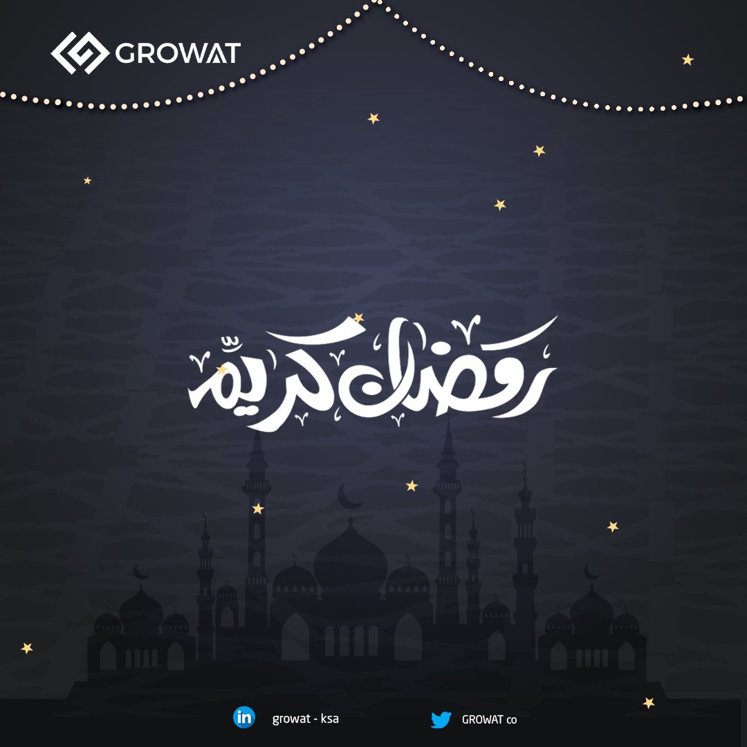 GROWATco's tweet photo. "تهنئ شركة جروات الأمة الإسلامية بحلول شهر رمضان المبارك، تقبل الله منا ومنكم صالح الأعمال."

#مبارك_عليكم_الشهر 
#GROWATKSA https://t.co/snp64Hn2gR
