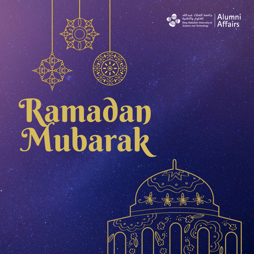 Alumni Affairs wishes our dear #KAUST_alumni and your families #RamadanMubarak