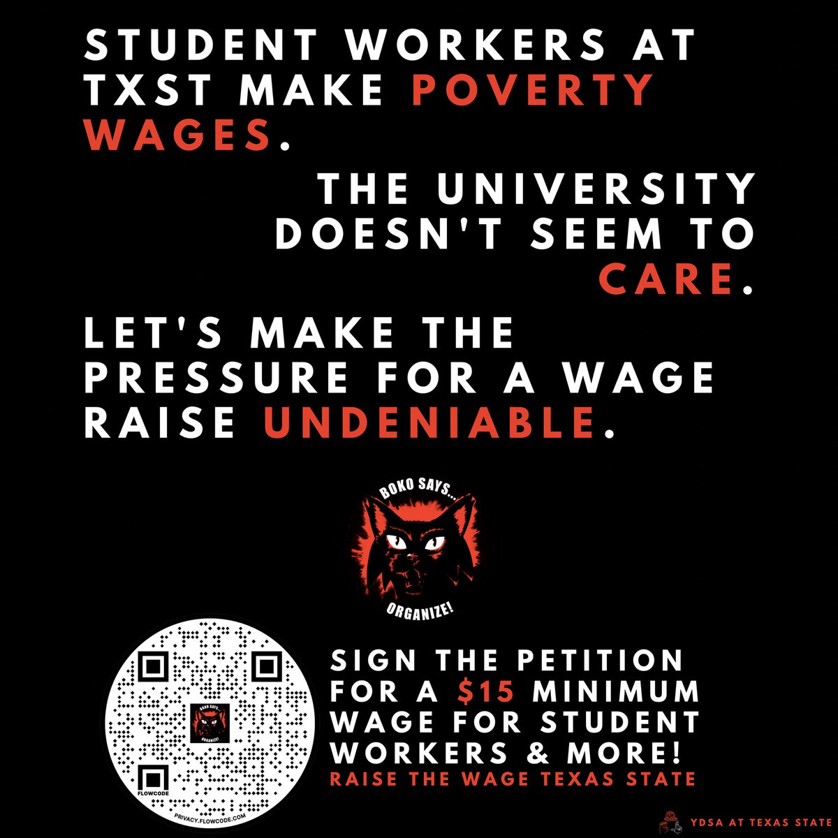 📢 IT’S OFFICIAL: Our Raise The Wage campaign is officially petitioning Texas State University President Kelly Damphousse and the Texas State University System Board of Regents to adopt our Student Worker Bill of Rights.