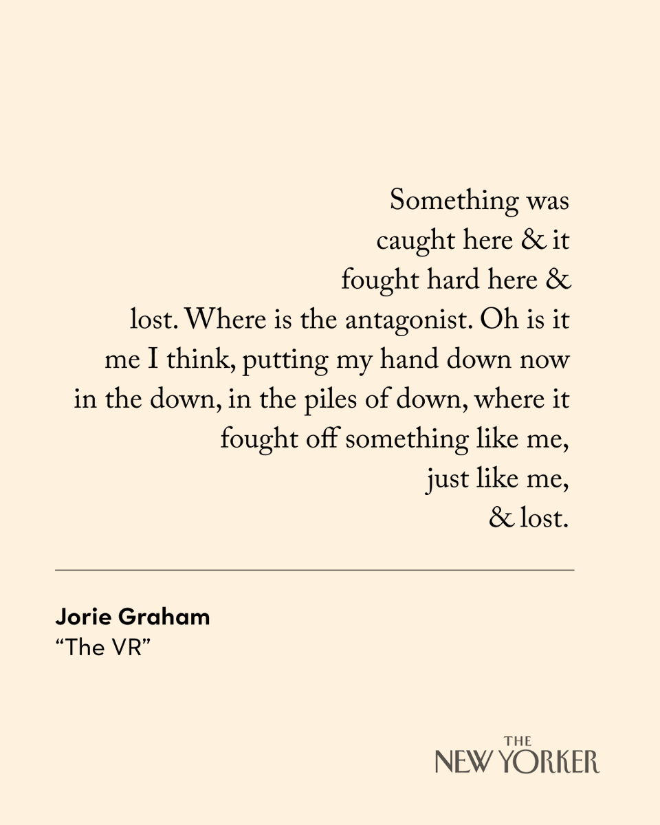 NewYorker's tweet photo. A poem by @jorie_graham. https://t.co/QRjUhDkfrb https://t.co/9zstvA5jy7