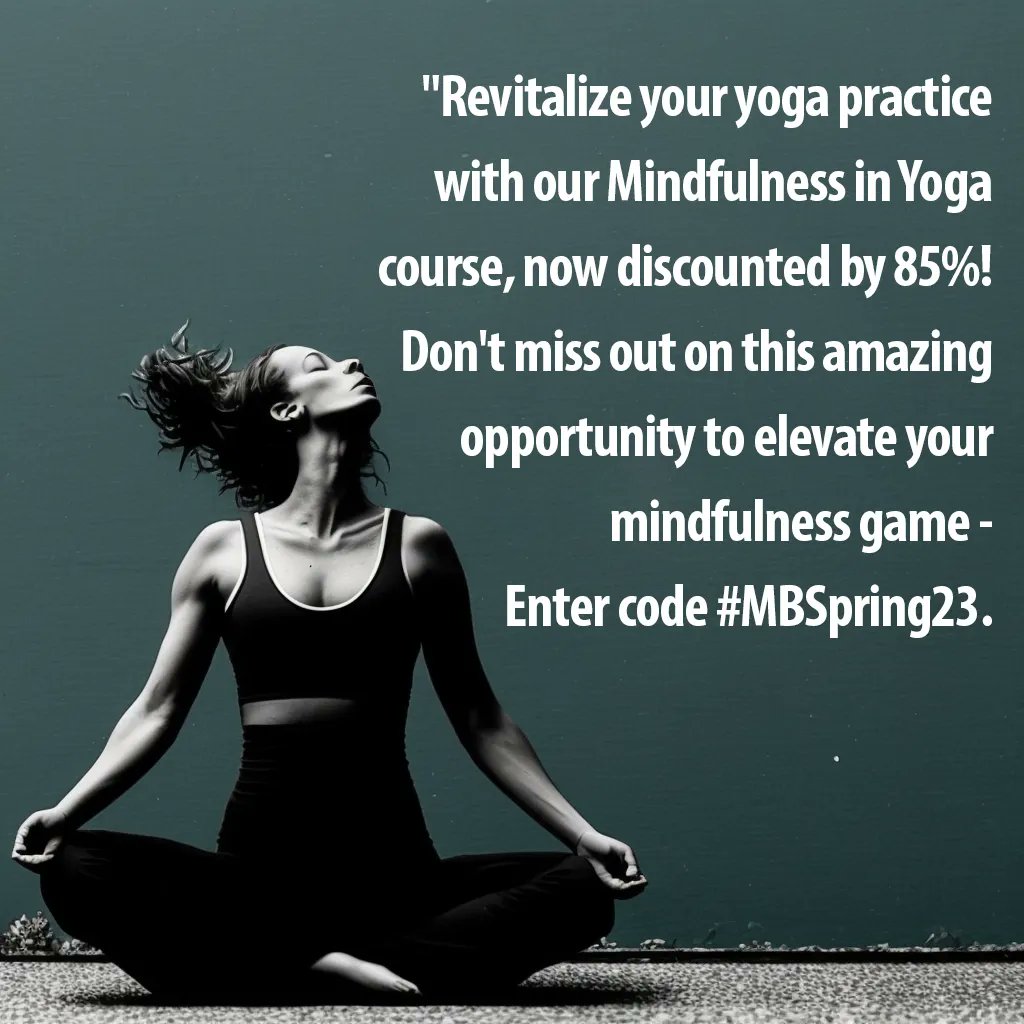 Revitalize your yoga practice with our Mindfulness course, now discounted by 85%! Don't miss out on this amazing opportunity to elevate your mindfulness game. buff.ly/3nhh7S7  #MindfulnessInYoga #ElevateYourPractice #DiscountedCourse #YogaMindset