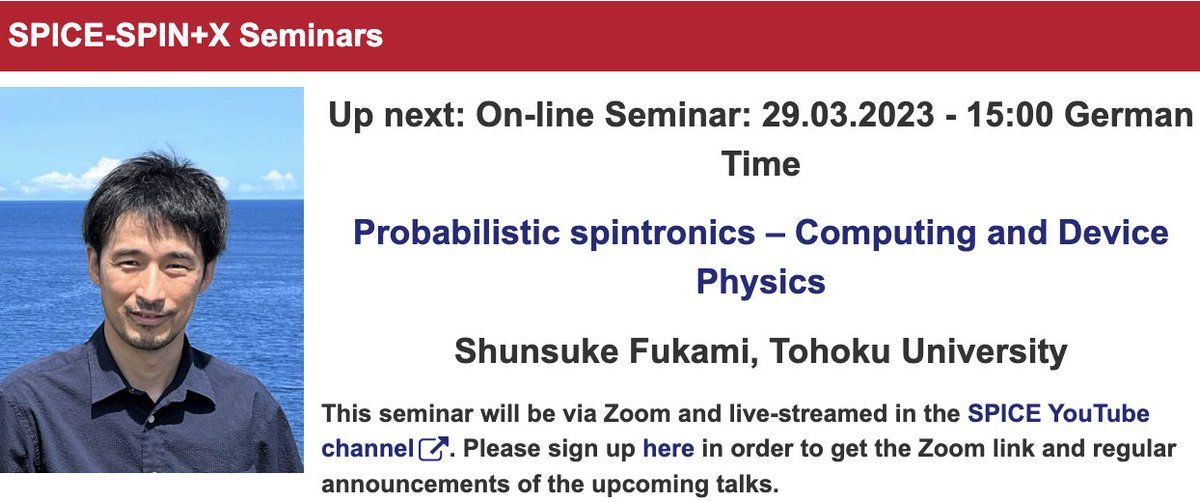 SPICE_Mainz's tweet image. Talk on Wed. at 15:00, March 29th, by Shunsuke Fukami at the @SPICE_Mainz - @spin_plus_x seminars - Probabilistic spintronics – Computing and Device Physics - spice.uni-mainz.de/2023/01/02/289… by Zoom-Webinar or live on #SPICEYouTube