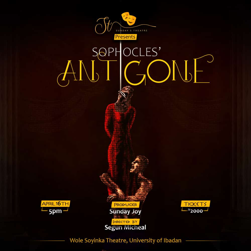 De2laddm1's tweet photo. Stage plays happening in university of Ibadan soon. In no particular order.

A thread.

ANTIGONE
Date: 16th April, 2023.
Venue: Wole Soyinka's art theatre. https://t.co/5NsWsUEKxb