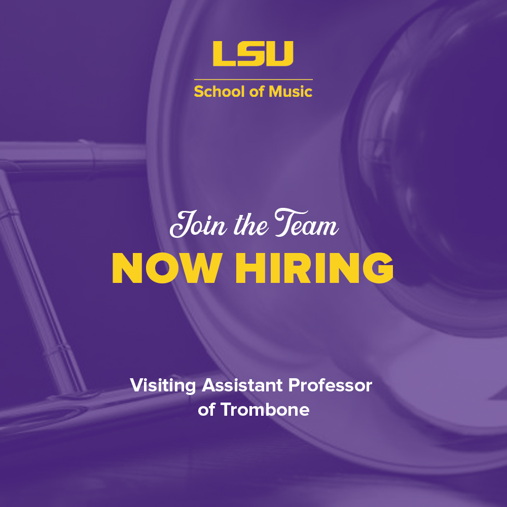 lsumusic's tweet photo. Come work with us! LSU is inviting applications for a one-year Visiting Assistant Professor of Trombone position to begin in Fall 2023.

More at the link: https://t.co/samJP8evYO https://t.co/suDOjIA4XP