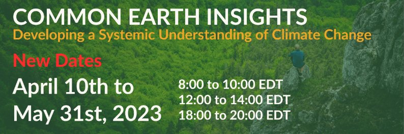 Don't miss this upcoming course ("Developing a Systemic Understanding of Climate Change") from our partner, Common Earth, starting April 10, 2023. Check out the link below to learn more
commonearth.com/adult-program
