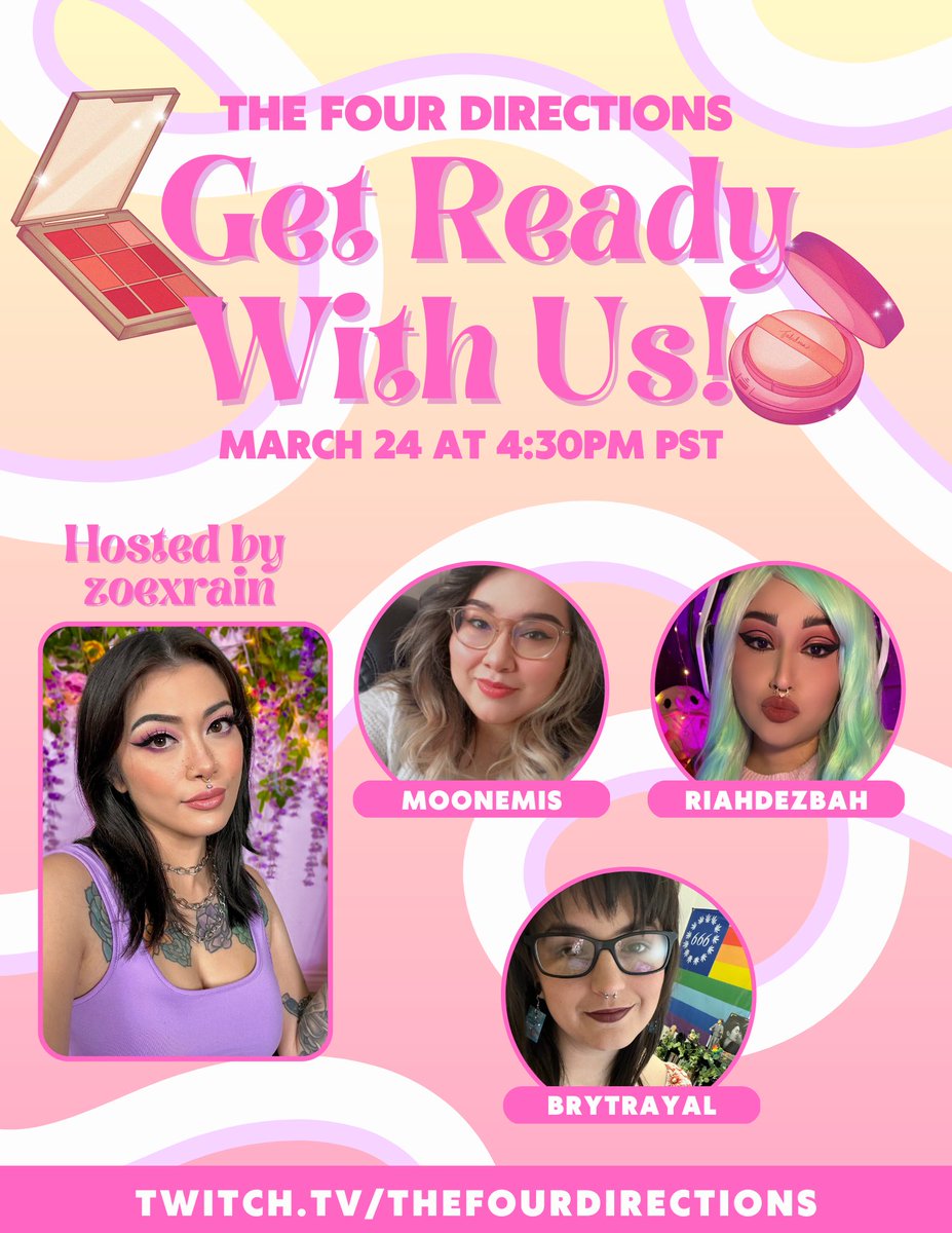 4DirectionsTeam's tweet image. This Friday 3/24 at 4:30pm PST get Ready With Us for #WomensHistoryMonth! 💄

Come hang out while host @clayandrain and team members @Moonemis, @RiahDezBah, and @brytrayal do their makeup together and discuss all things beauty and self-care! 💖