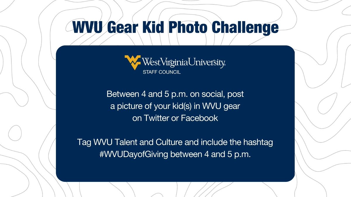 Help the WVU Staff Council Scholarship Program.
Share photos of your kids in WVU gear!  go.wvu.edu/h2nZE

Tag <a href="/WorkatWVU/">WVU Talent and Culture</a> and use #WVUDayofGiving #WVUSCscholarship