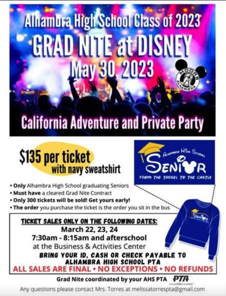 alhambrausd's tweet photo. SALES START TODAY‼️
#AlhambraHighSchool seniors:
#AHSPTA coordinating GRAD NITE AHS Class of 2023.
Join the fun May 30 @ #CaliforniaAdventure + private party. Only 300 tickets sold, all sales final. Ticket sales March 22, 23, 24 @ 7:30-8:15am & after-school AHS B & A Center https://t.co/IJCS22hOQV