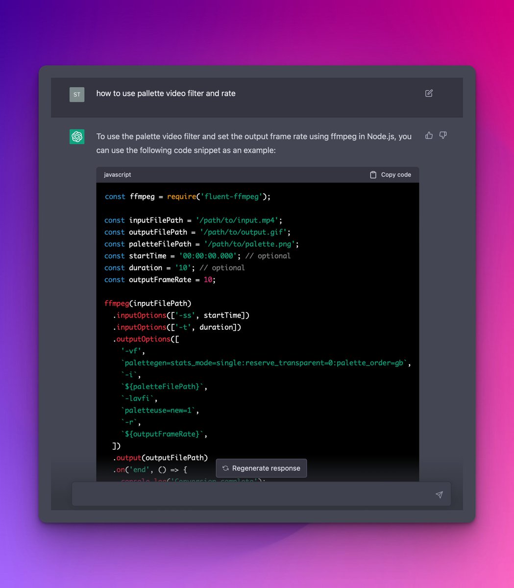 DmytroKrasun's tweet image. Chat*** helped me to figure out all the needed parameters for `ffmpeg` to generate complex GIFs from images. 

It saved me a few hours intuitively, and a customer probably was impressed by how fast I delivered a requested feature. 

It changes the game for me 🤯