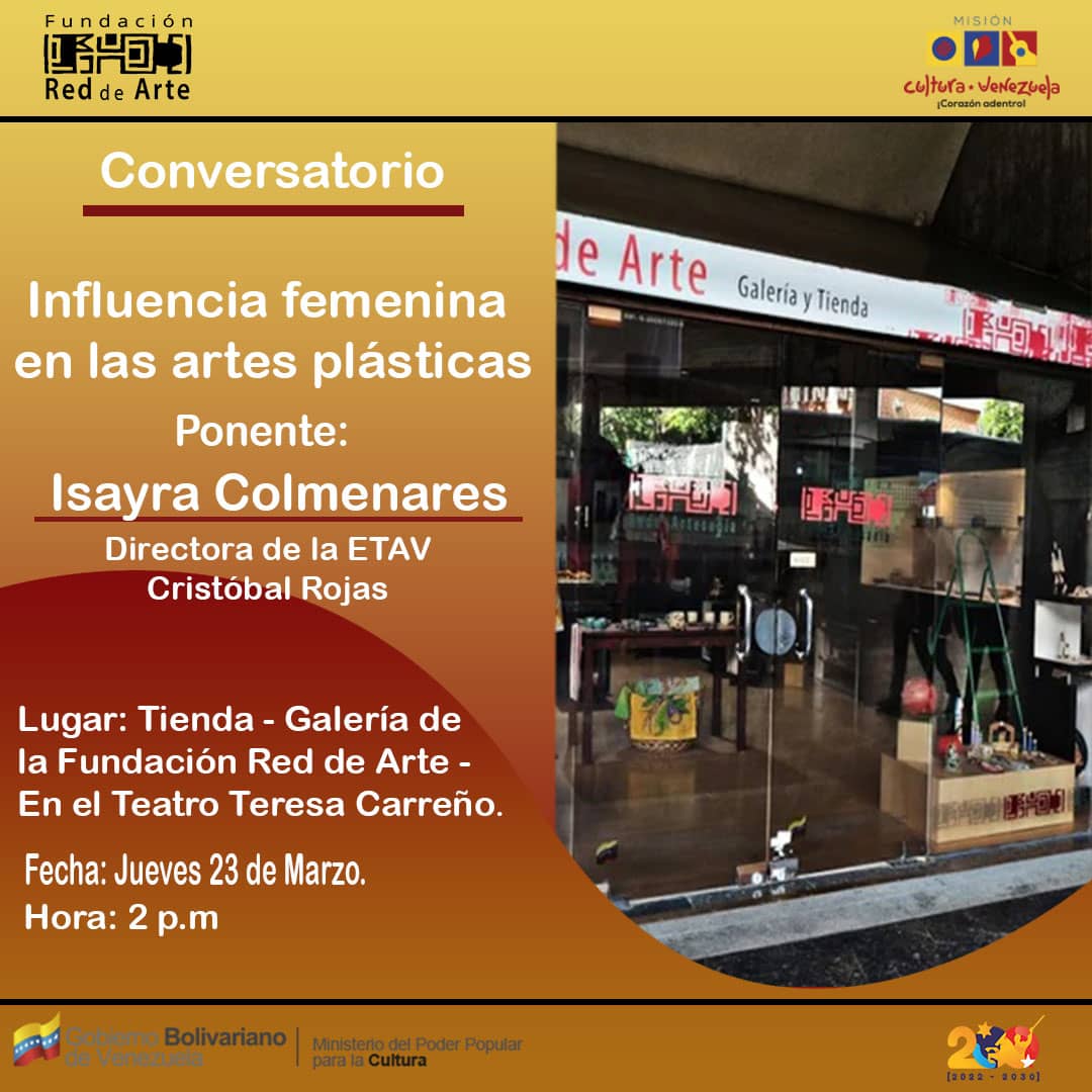 reddearte's tweet photo. #Entérate🗣️ || La #RedDeArte te invita al conversatorio "Influencia femenina en las artes plásticas" de Isayra Colmenares te esperamos este #23Mar🗓️ a las 2:00 pm🕰️ en la Tienda de la Galería Del Teatro Teresa Carreño 📍
¡Te esperamos! https://t.co/lBboNi59VN
