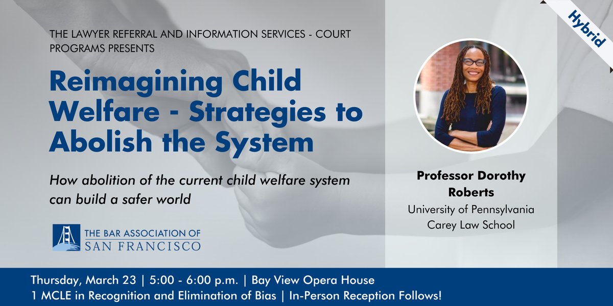sfbar's tweet image. What is the connection of child welfare system to juvenile delinquency system, policing, criminal prosecution &amp;amp; incarceration? Tomorrow, join Prof. @DorothyERoberts, an award-winning author &amp;amp; TED speaker, for a conversation on rebuilding the system: bit.ly/3kxhHdP