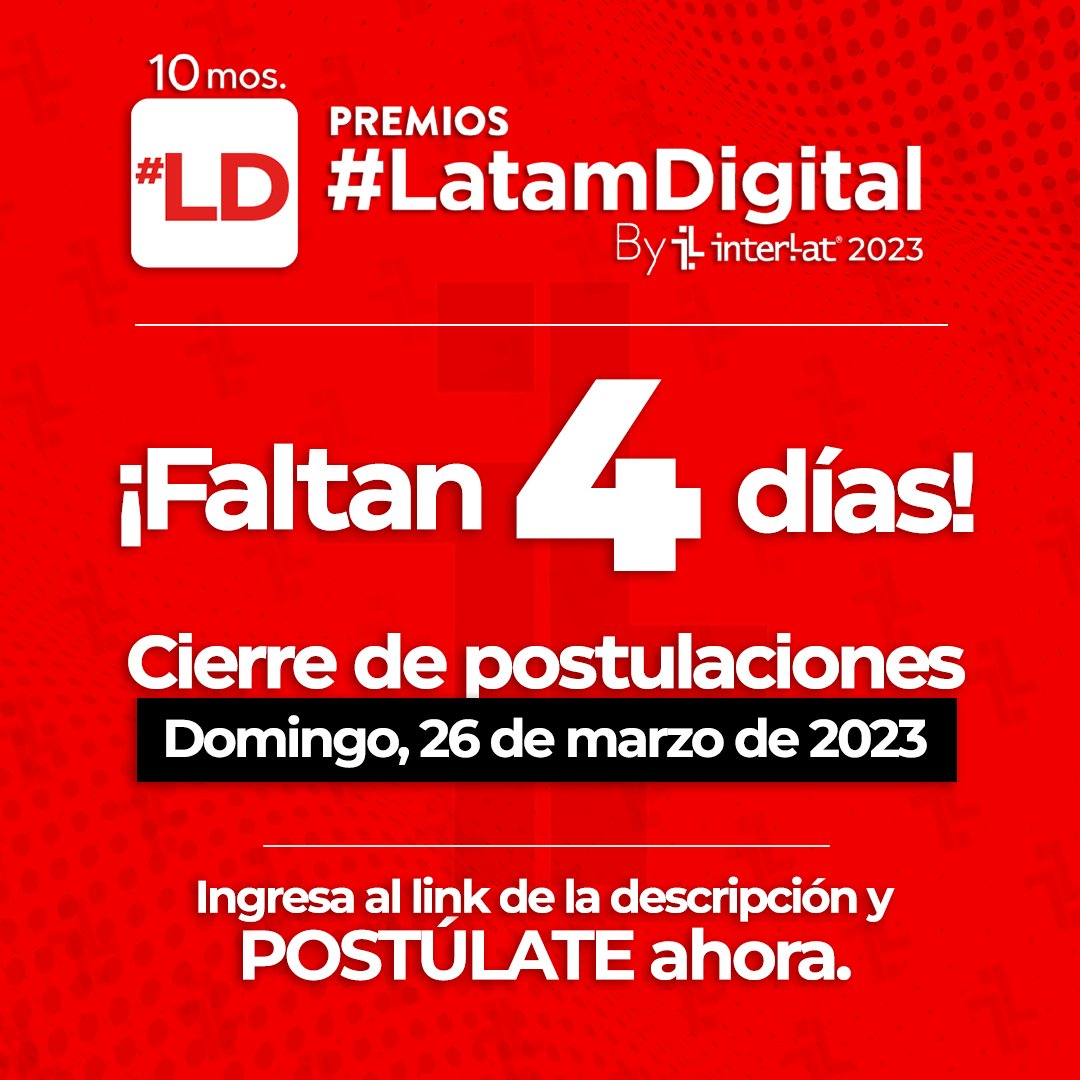 socialmelatam's tweet photo. Faltan 4 días para el cierre de postulaciones a los 10mos Premios #LatamDigital by @Interlat
Ingresa a este link postula ahora 👇
https://t.co/7x4BFTEvWv https://t.co/f1TwjFSKCy