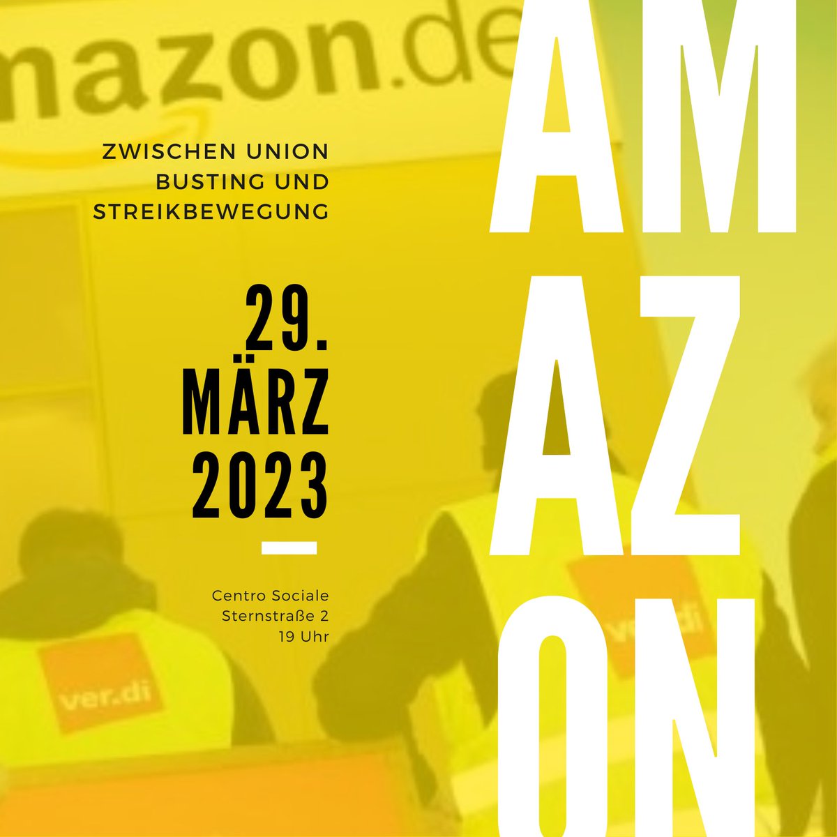 streiksoli_HH's tweet photo. Amazon: Zwischen Union Busting und Streikbewegung 

29.3. 19:00 Centro Sociale Hamburg

Bei der Veranstaltung sind Beschäftigte des Amazon Logistikzentrums Winsen (Luhe) zu Gast, mit denen wir über die Arbeitsbedingungen und Arbeitskämpfe sprechen. 

https://t.co/sHz7RXzDu6 https://t.co/mw6zJrOrJa