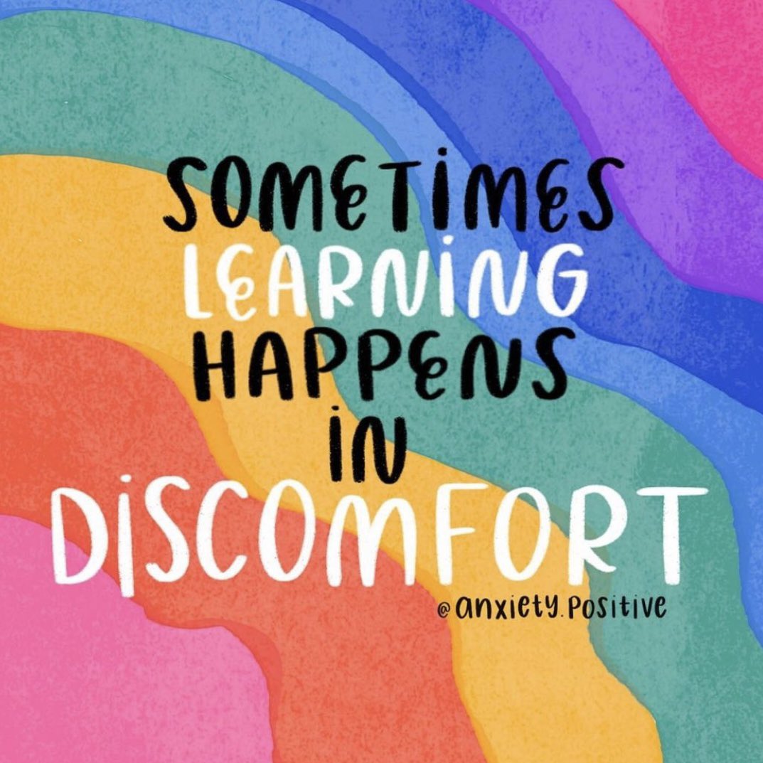 Sometimes learning happens in discomfort. Stay hopeful 🌈

Image: instagram.com/anxiety.positi…