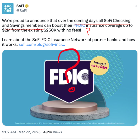 BorrowerJustice's tweet photo. The new @sofi "FDIC Insurance Network" is #SoFilthy!

The company is:

⛔Marketing FDIC insurance on bank balances for 𝑒𝑖𝑔ℎ𝑡 𝑡𝑖𝑚𝑒𝑠 the allowable amount

⛔Offering access to a product that 𝑑𝑜𝑒𝑠 𝑛𝑜𝑡 𝑒𝑥𝑖𝑠𝑡

⛔𝘜𝘯𝘭𝘢𝘸𝘧𝘶𝘭𝘭𝘺 using FDIC’s likeness to do it https://t.co/fBLgRNjDHT