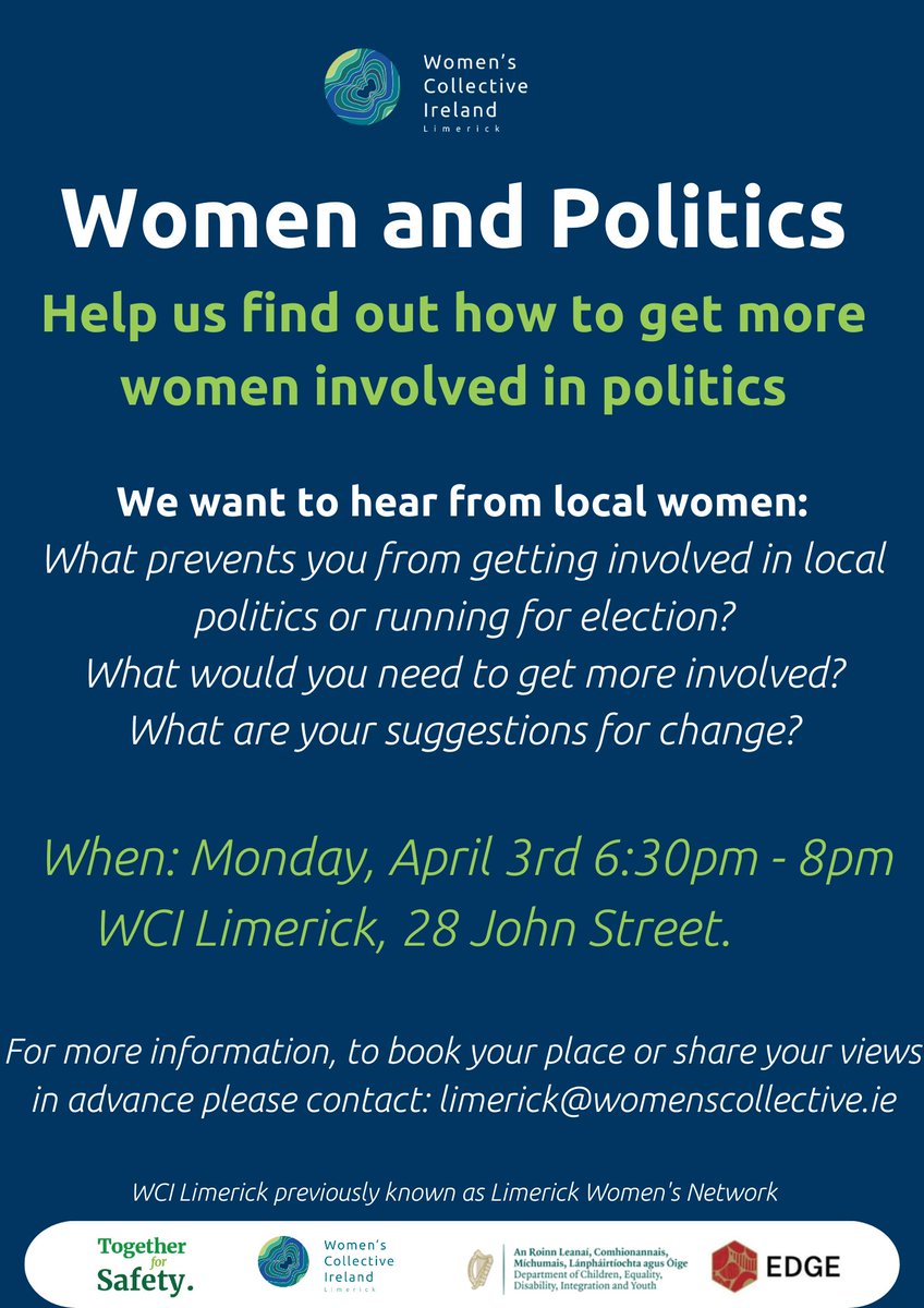 Our next Women & Politics event is on April 3rd. We want to explore how we can get more women involved in local politics and running for election. For more info or to book contact: limerick@womenscollective.ie Places are limited. #Limerick #MoreMná #MoreWomen #WomeninPolitics