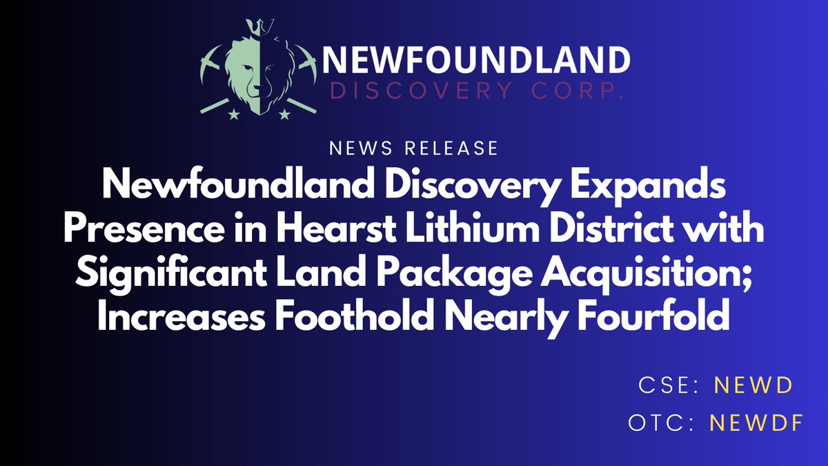 NEWDDiscovery's tweet photo. 📰 News Release: Newfoundland Discovery Expands Presence in Hearst Lithium District with Significant Land Package Acquisition; Increases Foothold Nearly Fourfold

Click to Read the News: https://t.co/cX0r4XHJAL

TSX Venture: $NEWD
OTCQB: NEWDF
Frankfurt: M4K

#lithium #mintwit https://t.co/GVWn5MbpW4
