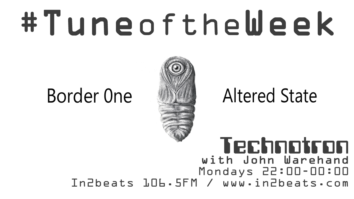 This week's #TuneoftheWeek is 'Altered State' by Border One, taken from their Morph EP (available here: borderonerecords.bandcamp.com)