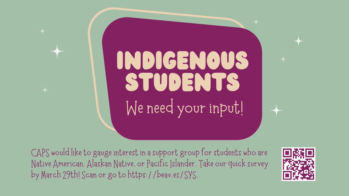 Hey, Beavs! If you're a Corvallis campus student who is Native American, Alaskan Native, or Pacific Islander, we'd love to know if you're interested in an Indigenous Student support group for spring term. Give us your feedback by March 29th at beav.es/SYS.