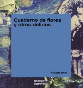 'Cuaderno de flores y otros delirios', para leer y para ver, para degustar #poemas e imágenes con calidez y buena #literatura. Así de bonito nos describe Felipe Rodríguez Pérez el #libro de Victoria Mera

planvex.es/web/2023/03/cu…

#Norbanova #Primavera