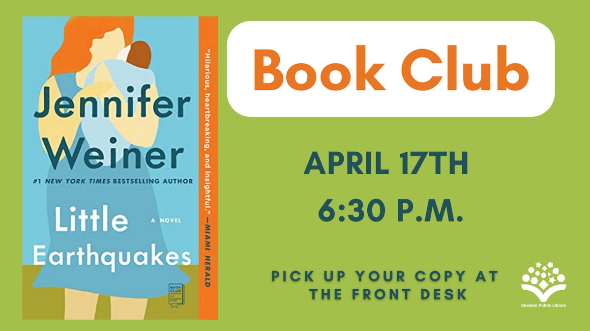 SheldonLibrary's tweet image. April book club pick &quot;Little Earthquakes&quot; by @jenniferweiner Pick up a copy at the front desk today!
 #bookclub #reading #books