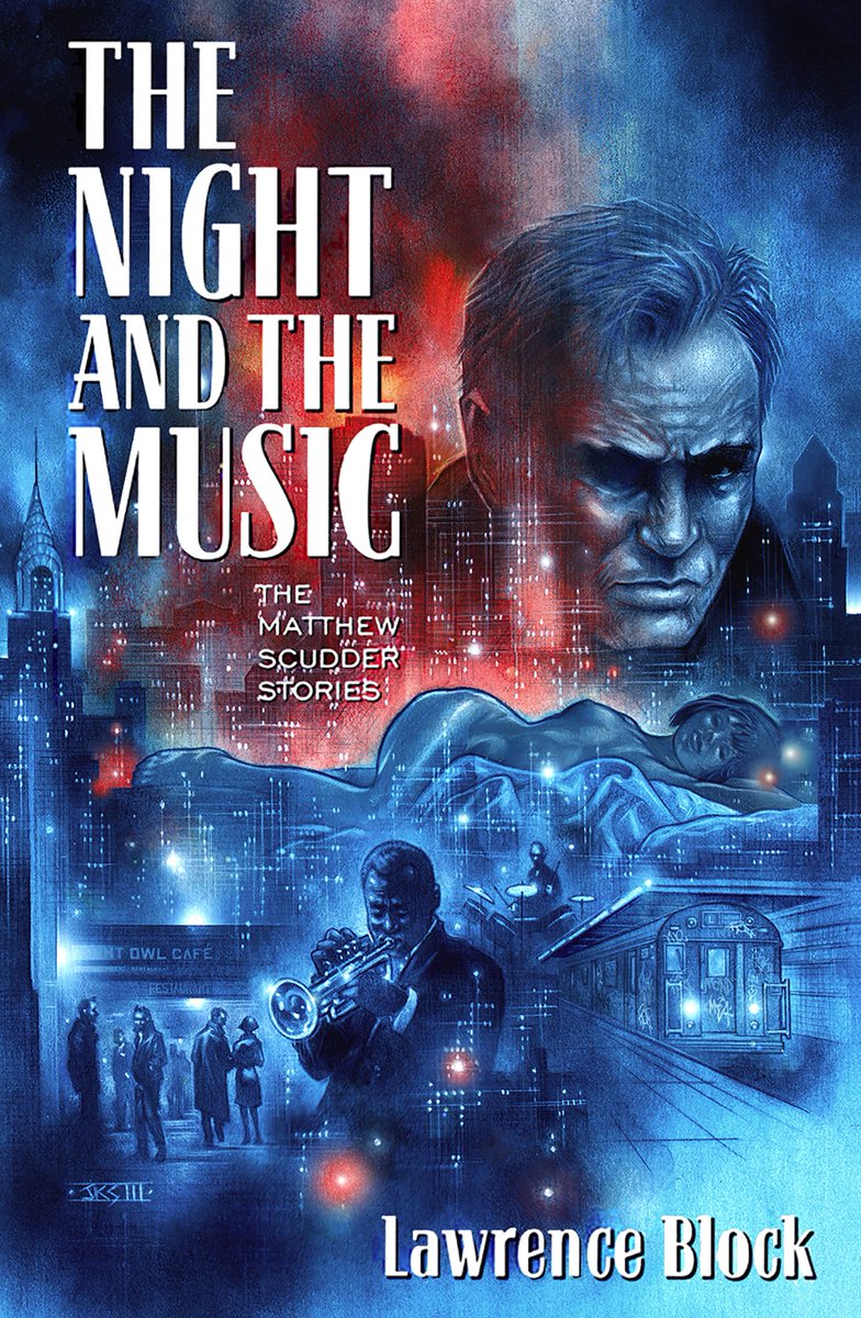 JohnKSnyderIII1's tweet photo. The Night and The Music by @LawrenceBlock featuring the Matthew Scudder short stories and published by @SubPress It was a honor to do the cover art for this collection featuring Lawrence Block's world-famous detective #book #SubterraneanPress https://t.co/f432FjEzSe