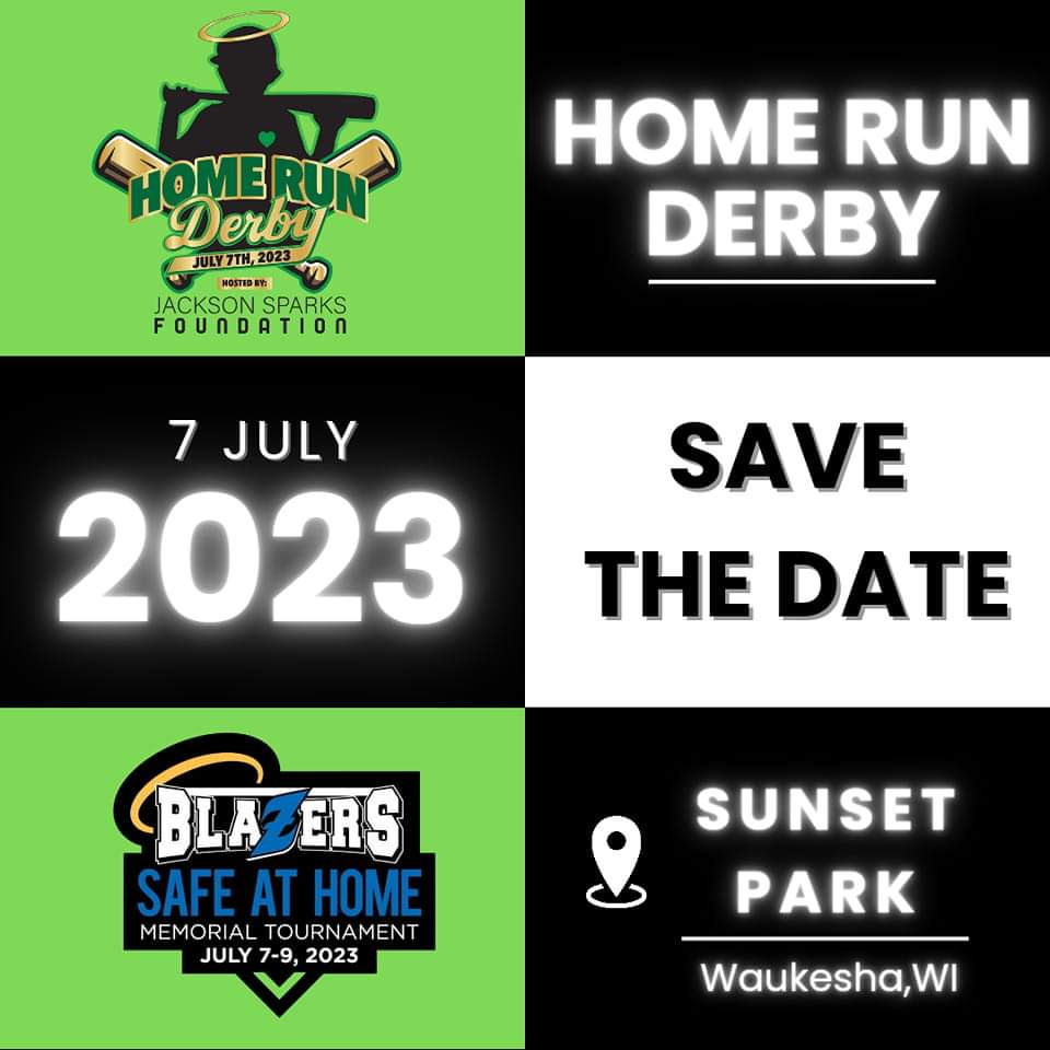💚⚾️SAVE THE DATE!!! Excited to announce the Jackson Sparks Foundation will be hosting our 2nd annual #HomeRunDerby to kick off the @WaukeshaBlazers #SafeAtHome Memorial tournament on  Friday, July 7th! We plan to make this years event bigger and better! 💚⚾️ Lots of great food,
