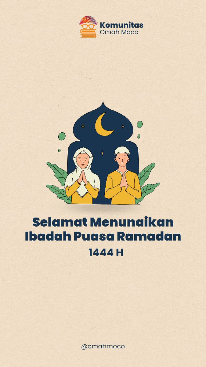 OmahMoco's tweet photo. Selamat Menunaikan Ibadah Puasa Ramadan 1444 H

#OmahMoco #AyoMocoBuku #Ramadan #Ramadan2023 https://t.co/KJFmxaQeNg