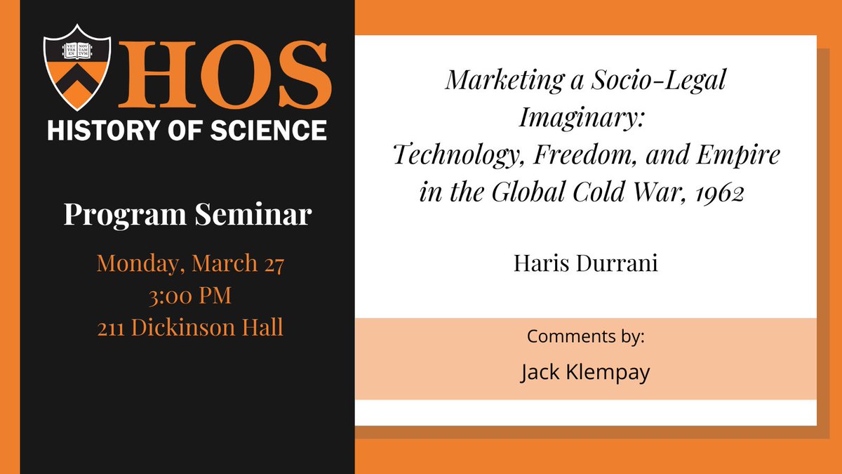 March 27, 3:00pm

Marketing a Socio-Legal Imaginary: 
Technology, Freedom, and Empire in the Global Cold War, 1962 

By Haris Durrani with comments by Jack Klempay

🔗ow.ly/XTKA50NpGzj