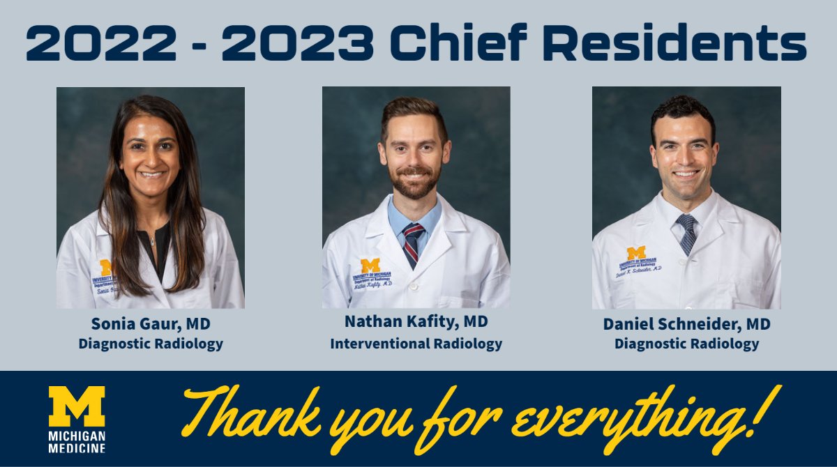 UMichRadiology's tweet photo. Thank you to our 2022-23 Chief Residents, Drs. Sonia Gaur @SoniaGaurMD, Nate Kafity @KafityNathan, and Dan Schneider @schneids45. 
Your hard work and commitment to your roles is much appreciated! #radres https://t.co/UQPkv80Rzu
